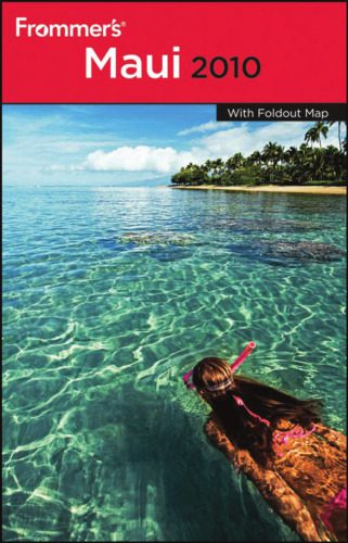 خرید و دانلود نسخه کامل کتاب Frommer’s Maui 2010 (Frommer’s Complete)_68b452e405ac8.jpeg خرید و دانلود نسخه کامل کتاب Frommer’s Maui 2010 (Frommer’s Complete)