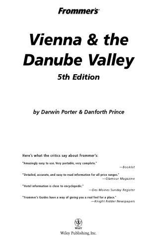 خرید و دانلود نسخه کامل کتاب Frommer’s Vienna & the Danube Valley (2005) (Frommer’s Complete)_68b4785146ad4.jpeg خرید و دانلود نسخه کامل کتاب Frommer’s Vienna & the Danube Valley (2005) (Frommer’s Complete)