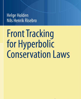 خرید و دانلود نسخه کامل کتاب Front Tracking for Hyperbolic Conservation Laws