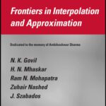 خرید و دانلود نسخه کامل کتاب Frontiers in interpolation and approximation: dedicated to the memory of Ambikeshwar Sharma