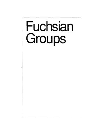 خرید و دانلود نسخه کامل کتاب Fuchsian Groups (Chicago Lectures in Mathematics)