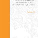 خرید و دانلود نسخه کامل کتاب Function Theoretic Methods in Partial Differential Equations