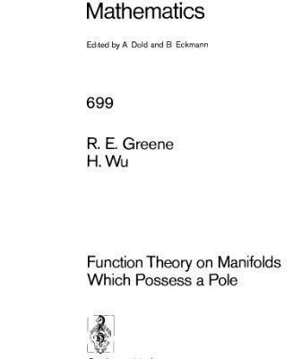 خرید و دانلود نسخه کامل کتاب Function Theory on Manifolds Which Possess a Pole