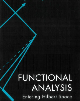 خرید و دانلود نسخه کامل کتاب Functional Analysis: Entering Hilbert Space
