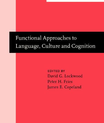 خرید و دانلود نسخه کامل کتاب Functional Approaches to Language, Culture and Cognition: Papers in Honor of Sydney M. Lamb