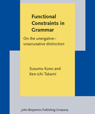خرید و دانلود نسخه کامل کتاب Functional Constraints In Grammar: On The Unergative-unaccusative Distinction (Constructional Approaches to Language)