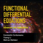 خرید و دانلود نسخه کامل کتاب Functional Differential Equations: Advances and Applications