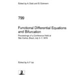 خرید و دانلود نسخه کامل کتاب Functional Differential Equations and Bifurcation: Proceedings of a Conference Held at São Carlos, Brazil, July 2–7, 1979