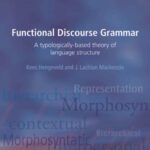 خرید و دانلود نسخه کامل کتاب Functional Discourse Grammar: A Typologically-Based Theory of Language Structure