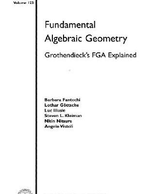 خرید و دانلود نسخه کامل کتاب Fundamental Algebraic Geometry. Grothendieck’s FGA Explained MAg