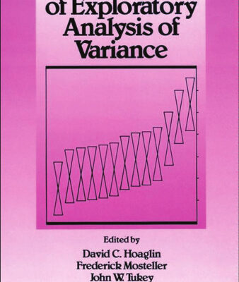 خرید و دانلود نسخه کامل کتاب Fundamentals of Exploratory Analysis of Variance (Wiley Series in Probability and Statistics)