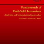 خرید و دانلود نسخه کامل کتاب Fundamentals of Fluid-Solid Interactions: Analytical and Computational Approaches