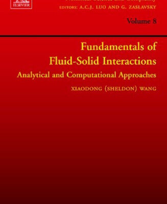 خرید و دانلود نسخه کامل کتاب Fundamentals of Fluid-Solid Interactions: Analytical and Computational Approaches