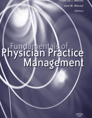 خرید و دانلود نسخه کامل کتاب Fundamentals of Physician Practice Management