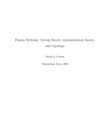 خرید و دانلود نسخه کامل کتاب Fusion Systems: Group theory, representation theory, and topology