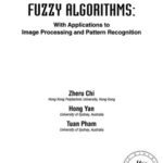 خرید و دانلود نسخه کامل کتاب Fuzzy Algorithms. With Applications to Image Processing and Pattern Recognition