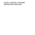 خرید و دانلود نسخه کامل کتاب Fuzzy Control Systems Design and Analysis: A Linear Matrix Inequality Approach