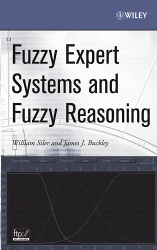 خرید و دانلود نسخه کامل کتاب Fuzzy Expert Systems and Fuzzy Reasoning_68b4aaa03bef7.jpeg خرید و دانلود نسخه کامل کتاب Fuzzy Expert Systems and Fuzzy Reasoning