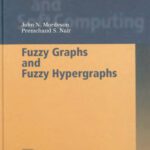 خرید و دانلود نسخه کامل کتاب Fuzzy Graphs and Fuzzy Hypergraphs