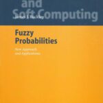 خرید و دانلود نسخه کامل کتاب Fuzzy Probabilities: New Approach and Applications