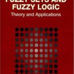 خرید و دانلود نسخه کامل کتاب Fuzzy Sets and Fuzzy Logic: Theory and Applications