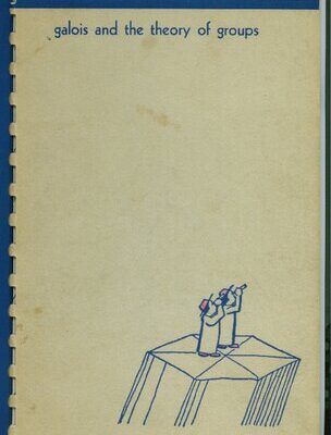 خرید و دانلود نسخه کامل کتاب Galois and the Theory of Groups : A Bright Star in Mathesis