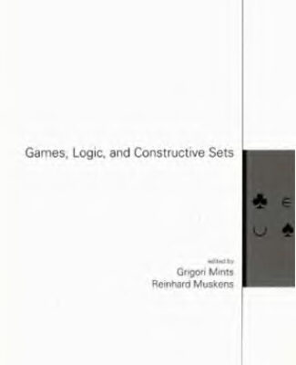خرید و دانلود نسخه کامل کتاب Games, Logic, and Constructive Sets
