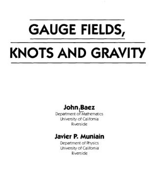 خرید و دانلود نسخه کامل کتاب Gauge Fields, Knots and Gravity