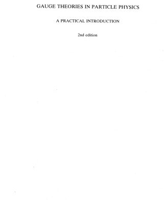 خرید و دانلود نسخه کامل کتاب Gauge Theories in Particle Physics, Second Edition (Graduate Student Series in Physics)
