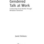 خرید و دانلود نسخه کامل کتاب Gendered Talk at Work: Constructing Gender Identity Through Workplace Discourse