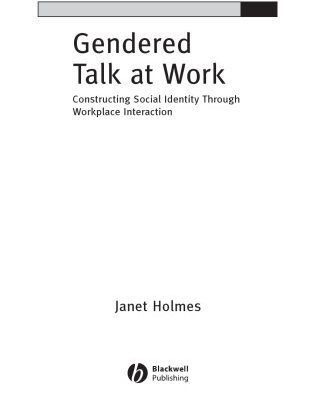 خرید و دانلود نسخه کامل کتاب Gendered Talk at Work: Constructing Gender Identity Through Workplace Discourse