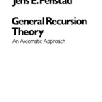 خرید و دانلود نسخه کامل کتاب General Recursion Theory: An Axiomatic Approach
