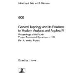 خرید و دانلود نسخه کامل کتاب General Topology and Its Relations to Modern Analysis and Algebra IV: Proceedings of the Fourth Prague Topological Symposium