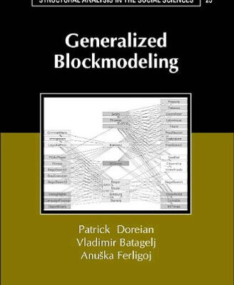 خرید و دانلود نسخه کامل کتاب Generalized Blockmodeling (Structural Analysis in the Social Sciences)
