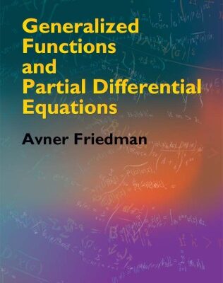 خرید و دانلود نسخه کامل کتاب Generalized Functions and Partial Differential Equations