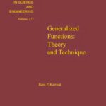 خرید و دانلود نسخه کامل کتاب Generalized Functions: Theory and Technique
