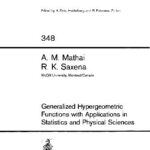 خرید و دانلود نسخه کامل کتاب Generalized Hypergeometric Functions With Applications In Statistics And Physical Sciences