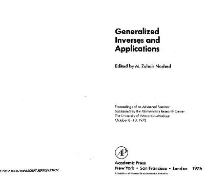 خرید و دانلود نسخه کامل کتاب Generalized inverses and applications: proceedings of an advanced seminar