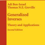 خرید و دانلود نسخه کامل کتاب Generalized Inverses: Theory and Applications