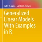 خرید و دانلود نسخه کامل کتاب Generalized Linear Models With Examples in R