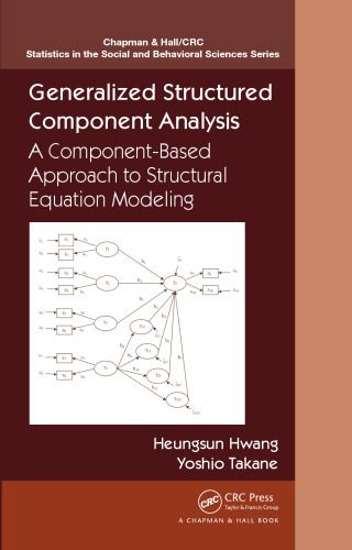 خرید و دانلود نسخه کامل کتاب Generalized Structured Component Analysis: A Component-Based Approach to Structural Equation Modeling_68b290190ecb3.jpeg خرید و دانلود نسخه کامل کتاب Generalized Structured Component Analysis: A Component-Based Approach to Structural Equation Modeling