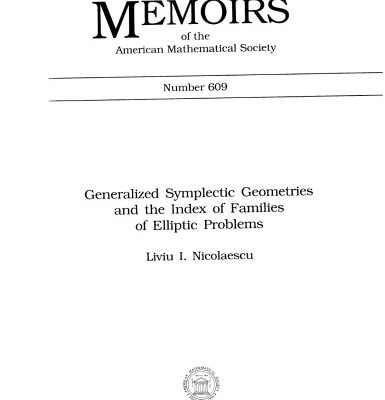 خرید و دانلود نسخه کامل کتاب Generalized Symplectic Geometries and the Index of Families of Elliptic Problems
