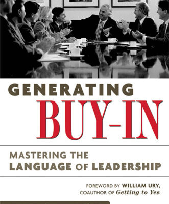 خرید و دانلود نسخه کامل کتاب Generating Buy-In: Mastering the Language of Leadership