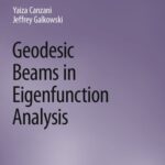 خرید و دانلود نسخه کامل کتاب Geodesic Beams in Eigenfunction Analysis