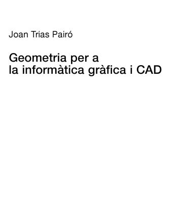 خرید و دانلود نسخه کامل کتاب Geometria per a la informàtica i CAD