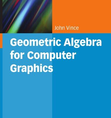 خرید و دانلود نسخه کامل کتاب Geometric Algebra for Computer Graphics