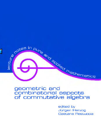 خرید و دانلود نسخه کامل کتاب Geometric and Combinatorial Aspects of Commutative Algebra