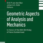 خرید و دانلود نسخه کامل کتاب Geometric Aspects of Analysis and Mechanics: In Honor of the 65th Birthday of Hans Duistermaat