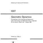 خرید و دانلود نسخه کامل کتاب Geometric Dynamics: Proceedings of the International Symposium held at the Instituto de Matématica Pura e Aplicada Rio de Janeiro, Brasil, July – August 1981