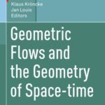 خرید و دانلود نسخه کامل کتاب Geometric Flows and the Geometry of Space-time